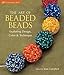 The Art of Beaded Beads: Exploring Design, Color & Technique