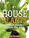 House Plants by Paul Williams