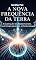 Livro A Nova Frequência da Terra: A Elevação da Ressonância e o Conselho para a Humanidade