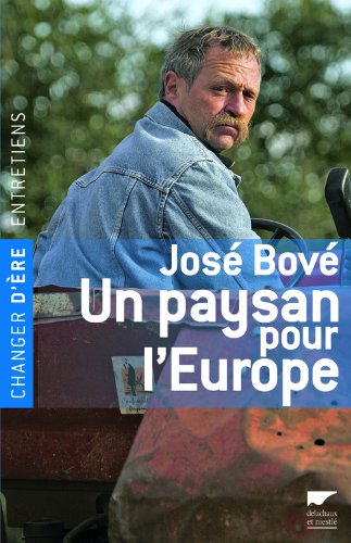 Un  paysan pour l'Europe