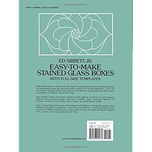 Easy-to-Make Stained Glass Boxes: With Full-Size Templates (Dover Stained Glass Instruction)