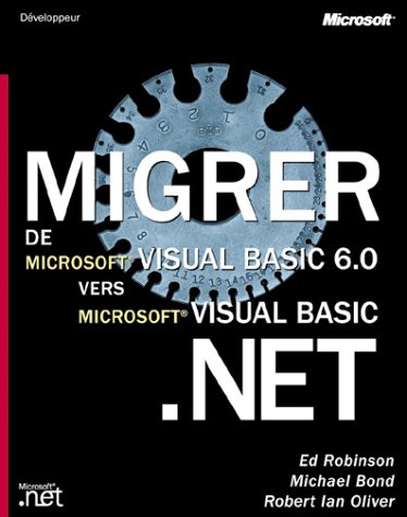 Migrer de Microsoft Visual Basic 6.0 vers Microsoft Visual Basic.NET