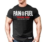 Monsta Clothing Co. Men's Pain is Fuel: Train On. (TEE62) T-shirt
