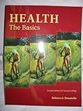 Health: The Basics - Custom Edition for Ventura College (HED V93), Rebecca J. Donatelle, 053627441X