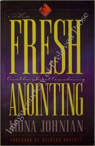 The Fresh Anointing by Mona Johnian