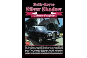 Rolls-Royce Silver Shadow Ultimate Portfolio: Road Test Book (Ultimate Portfolio S)