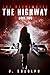 The Highway (The Reanimates Book 2)