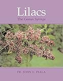 Lilacs: The Genus Syringa