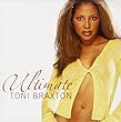 Ultimate Toni Braxton