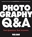 Photography Q&A: Real Questions, Real Answers