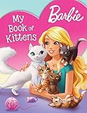 Barbie My Book of Kittens (Barbie) (Little Golden Book)