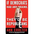 If Democrats Had Any Brains, They'd Be Republicans