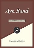 "Ayn Rand - An Introduction (Libertarianism.org Guides)" av Eamonn Butler