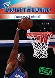 Dwight Howard: Superman of Basketball (Inspiring Lives)