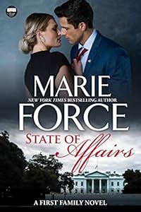State of Affairs: A First Family Novel