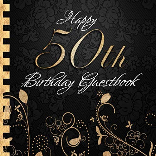 Happy 50th Birthday Guestbook: Elegant Black and Gold Binding I For 90 Guests I For written Wishes and the most beautiful Photos I Square Format I Softcover I 50th Birthday Gift Idea (German Edition)