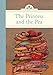 The Princess and the Pea (Silver Penny Stories)