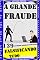 Livro A GRANDE FRAUDE: FALSIFICANDO TUDO