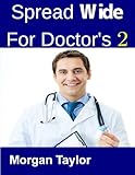 Spread Wide For Doctors 2