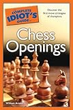 The Complete Idiot's Guide to Chess Openings