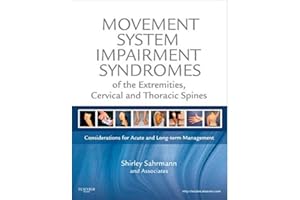 Movement System Impairment Syndromes of the Extremities, Cervical and Thoracic Spines
