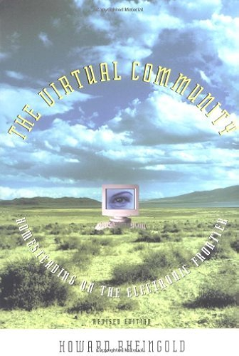 Download The Virtual Community: Homesteading on the Electronic Frontier (The MIT Press) (English Edition) PDF