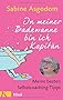 In meiner Badewanne bin ich Kapit&auml;n: Meine besten Selbstcoaching-Tipps