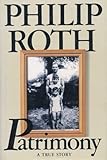 Patrimony : A True Story, Roth, Philip, 0671703757