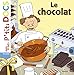 Mes P'tits Docs: Le Chocolat (French Edition) by