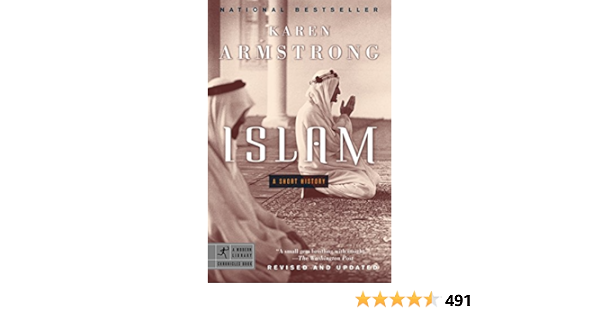 Islam A Short History Modern Library Chronicles Armstrong Karen Amazon Com Books Islam A Short History Modern Library Chronicles Armstrong Karen Amazon Com Books