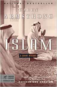 Islam A Short History Modern Library Chronicles Armstrong Karen Amazon Com Books