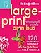 The New York Times Large-Print Crossword Puzzle Omnibus Volume 13: 120 Large-Print Easy to Hard Puzzles from the Pages of The New York Times (New York Times Crossword Omnibus)