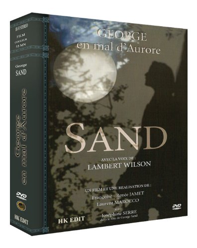 Sand - George En Mal D'aurore