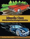 Color By Numbers Coloring Book For Men: Muscle Cars: Mens Color By Numbers Cars Coloring Book (Color By Numbers Books For Men) (Volume 1) by ZenMaster Coloring Books