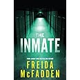 The Inmate: From the Sunday Times Bestselling Author of The Housemaid