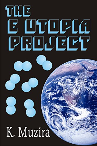 The E Utopia Project (Planet Woes Book 1)