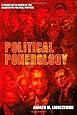 Political Ponerology (A Science on the Nature of Evil Adjusted for Political Purposes)
