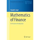 Mathematics of Finance: An Intuitive Introduction (Undergraduate Texts in Mathematics)