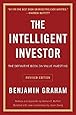 The Intelligent Investor: The Definitive Book on Value Investing. A Book of Practical Counsel (Revised Edition) (Collins Business Essentials)