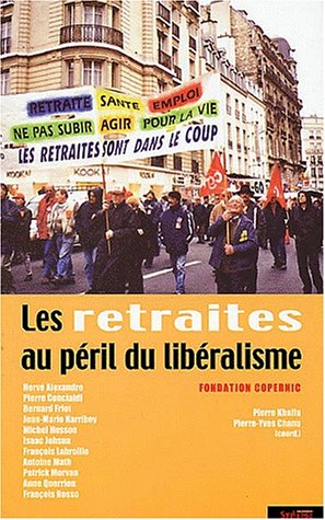 Les  retraites au péril du libéralisme