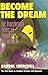 Become the Dream : The Transforming Power of Hypnotic Dreamwork by Randal Churchill, Cheryl Canfield