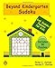 Beyond Kindergarten Sudoku: 6X6 Sudoku Puzzles For Kids