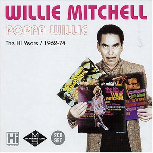 Willie Mitchell - Hi - Label # 45-2140         HI 2512 - Zortam Music