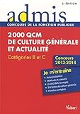 Concours épreuve 2000 QCM culture générale et actualité cat B et C by