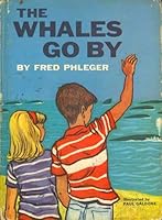 The whales go by B0007E1LHA Book Cover