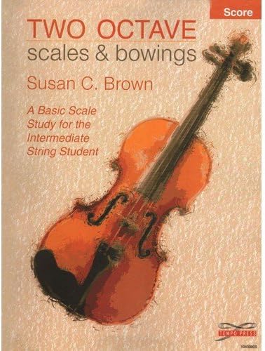 Brown, Susan - Two Octave Scales and Bowings - SCORE - Tempo Press
