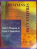 The Business Strategy Game : A Global Industry Simulation (Players Manual), Thompson, Arthur A., 0075610817