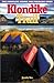 Klondike Trail: The Complete Hiking and Paddling Guide by 