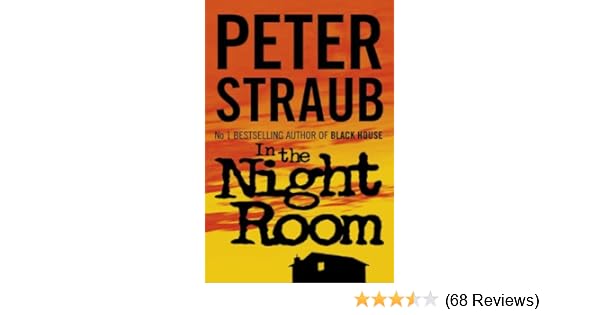 In The Night Room Peter Straub 9780007235209 Amazon Com Books