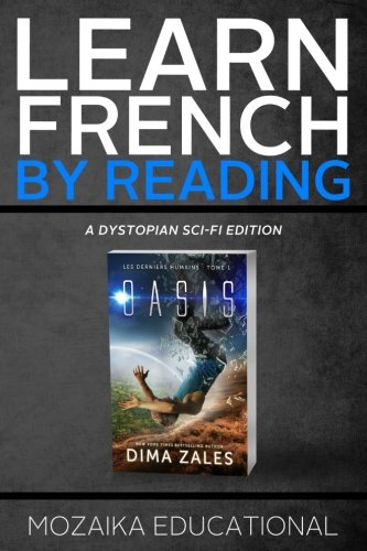 BEST! Learn French by Reading Dystopian sci-fi (French Edition)<br />Z.I.P